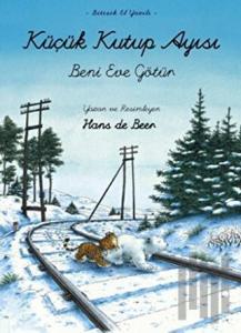 Küçük Kutup Ayısı - Beni Eve Götür (El Yazılı)