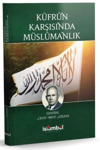 Küfrün Karşısında Müslümanlık