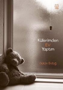 Küllerimden Ev Yaptım