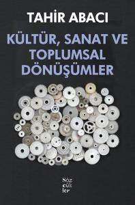 Kültür Sanat ve Toplumsal Dönüşümler