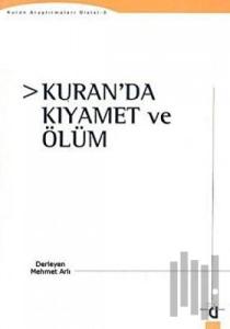 Kur’an’da Kıyamet ve Ölüm