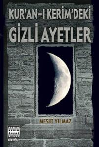 Kur’an-ı Kerim’deki Gizli Ayetler