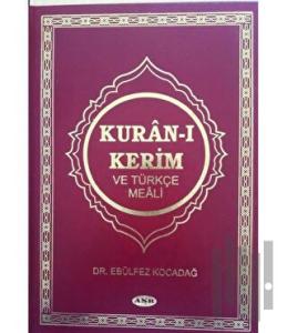 Kur’an-ı Kerim ve Türkçe Meali (Ciltli)