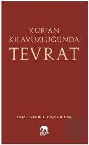 Kur’an Kılavuzluğunda Tevrat