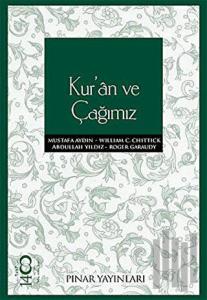 Kur’an ve Çağımız