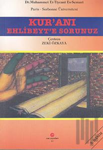 Kur’anı Ehli Beyt’e Sorunuz