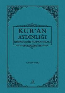 Kur'an Aydınlığı: Kronolojik Kur'an Meali - Hafız Boy (Ciltli)