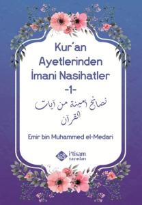 Kuran Ayetlerinden İmani Nasihatler 1