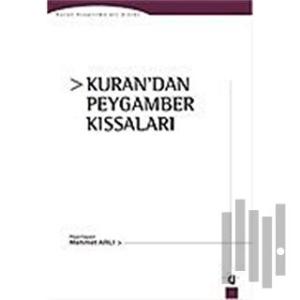 Kuran’dan Peygamber Kıssaları