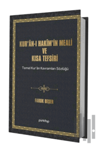 Kuran-ı Hakim’in Meali ve Kısa Tefsiri