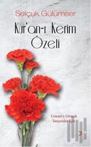 Kur'an-ı Kerim Özeti