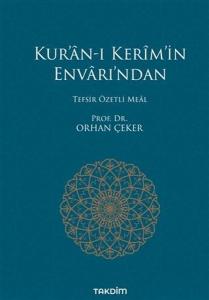 Kura'n-ı Kerimin Envarı'ndan - Tefsir Özetli Meal (Ciltli)