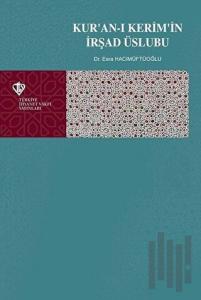 Kur'an-ı Kerim'in İrşad Üslubu