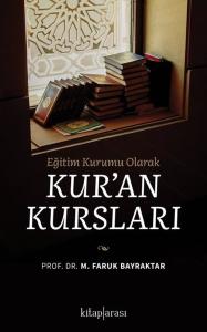Kur'an Kursları - Eğitim Kurumu Olarak