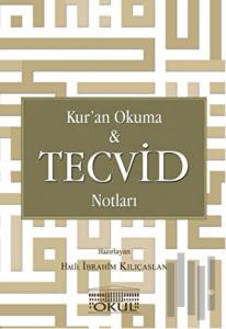 Kur'an Okuma ve Tecvid Notları