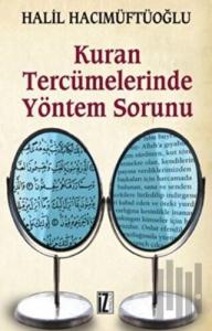 Kuran Tercümelerinde Yöntem Sorunu