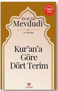 Kur'an'a Göre Dört Terim