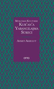 Kur'an'a Yabancılaşma Süreci