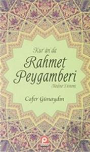 Kur'an'da Rahmet Peygamberi 2.Cilt