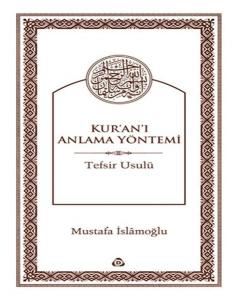 Kur'an'ı Anlama Yöntemi