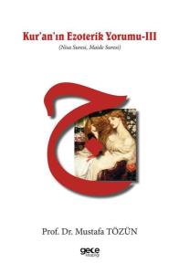 Kur'an'ın Ezoterik Yorumu 3 - Nisa Suresi Maide Suresi