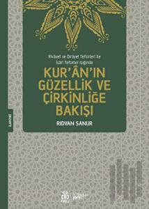 Kur'an'ın Güzellik ve Çirkinliğe Bakışı