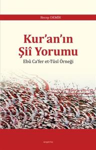 Kuranın Şii Yorumu - Ebu Cafer Et-Tusi Örneği