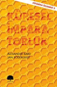 Küresel İmparatorluk - Fütürika Üçlemesi 2