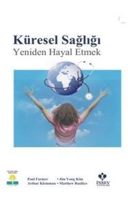 Küresel Sağlığı Yeniden Hayal Etmek