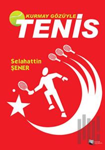 Kurmay Gözüyle Tenis