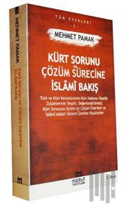 Kürt Sorunu ve Çözüm Sürecine İslami Bakış