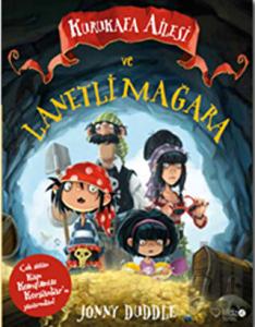 Kurukafa Ailesi ve Lanetli Mağara