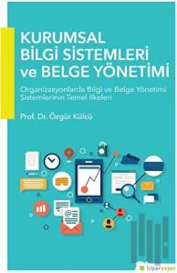 Kurumsal Bilgi Sistemleri ve Belge Yönetimi