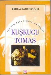 Kuşkucu Tomas
