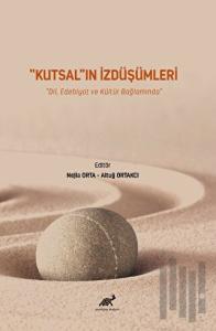 Kutsal'ın İzdüşümleri