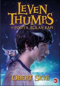 Leven Thumps 1 - Leven Thumps ve Foo'ya Açılan Kapı