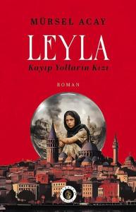 Leyla - Kayıp Yolların Kızı