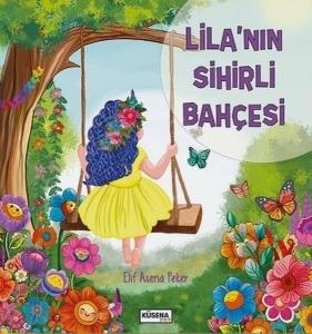 Lila'nın Sihirli Bahçesi