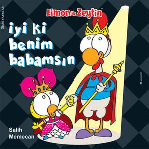 Limon İle Zeytin - İyi ki Benim Babamsın