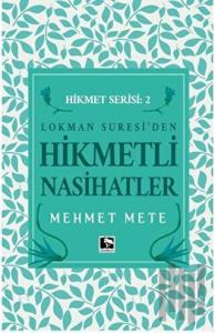 Lokman Suresi'den Hikmetli Nasihatler Hikmet Serisi 2