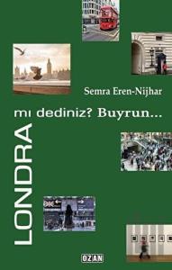 Londra mı Dediniz? Buyrun