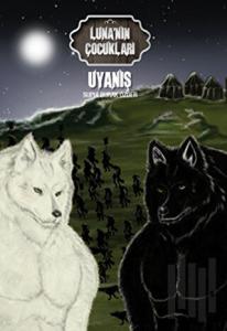 Luna'nın Çocukları 2 Uyanış