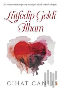 Lütfedip Geldi İlham