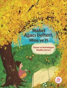 Mabet Ağacı Defteri Mina ve Pi (Ciltli)