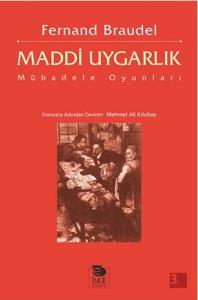 Maddi Uygarlık-Mübadele Oyunları