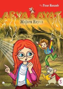 Mağara Hayatı-Arya ve Ayaz 3