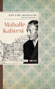 Mahalle Kahvesi - Türk Edebiyatı Klasikleri