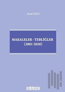 Makaleler-Tebliğler (2001-2020) (Ciltli)