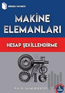 Makine Elemanları Hesap Şekillendirme