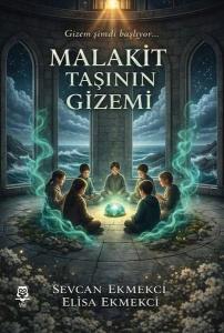 Malakit Taşının Gizemi